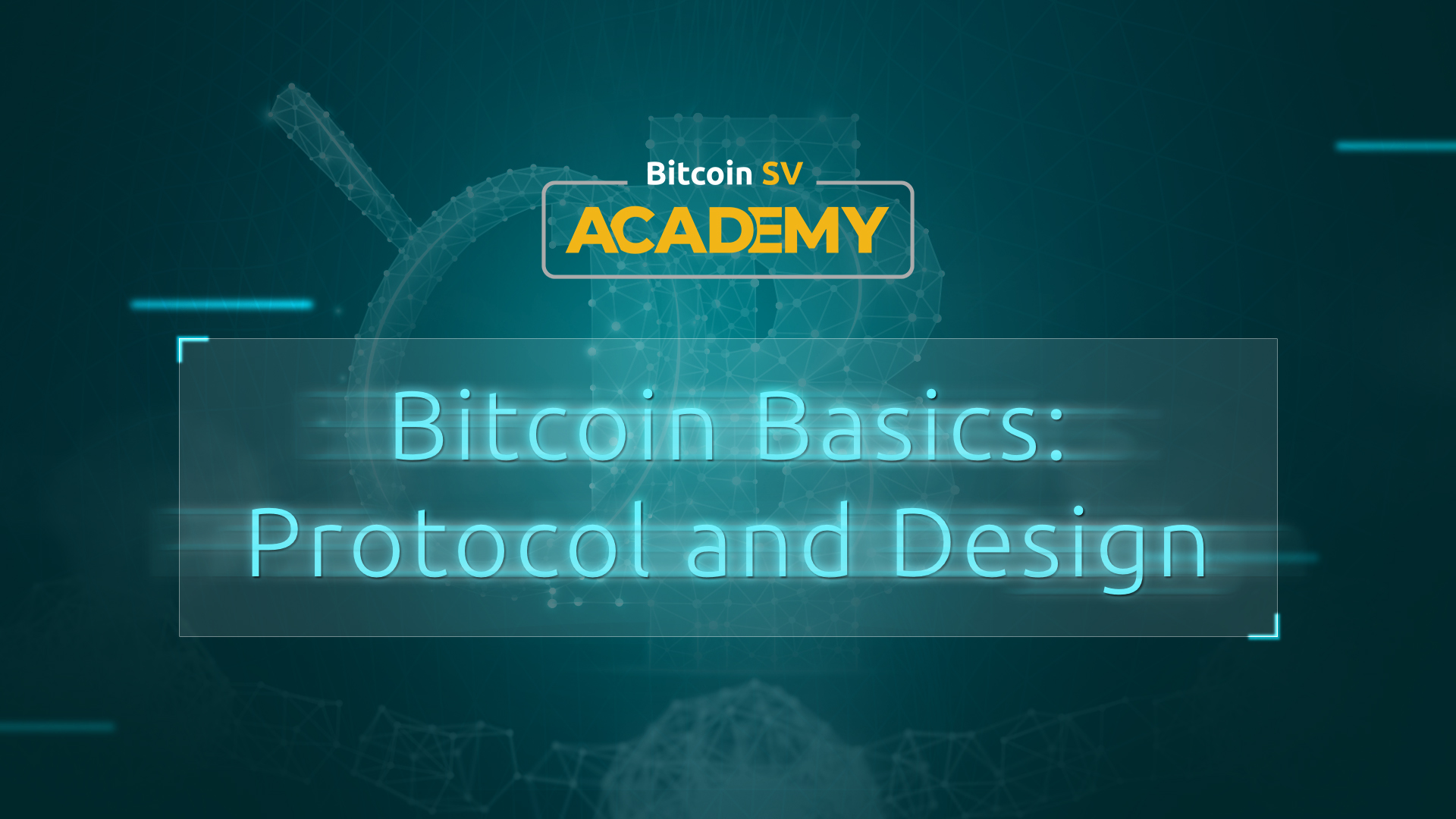 Bitcoin Basics: Protocol and Design